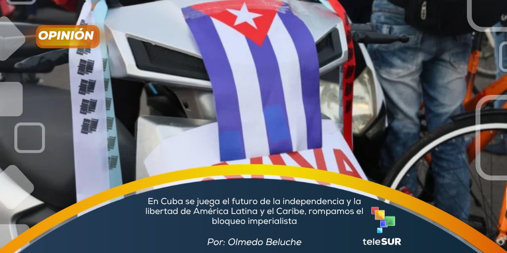 #Opinión por Olmedo Beluche | En Cuba se juega el futuro de la independencia y la libertad de América Latina y el Caribe, rompamos el bloqueo imperialista → tinyurl.com/yc2vcyd6