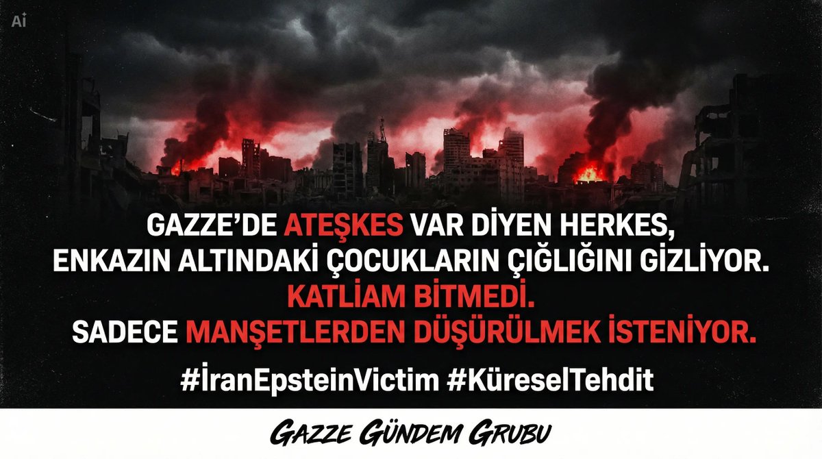 Ferdi_Karabasan's tweet photo. KÜRESEL TEHDİT

“Gazze’de ateşkes var” diyen herkes,
 enkazın altındaki çocukların çığlığını gizliyor.

Katliam bitmedi.

Sadece manşetlerden düşürülmek isteniyor.

#IranEpsteinVictim https://t.co/JSemVzkrTK