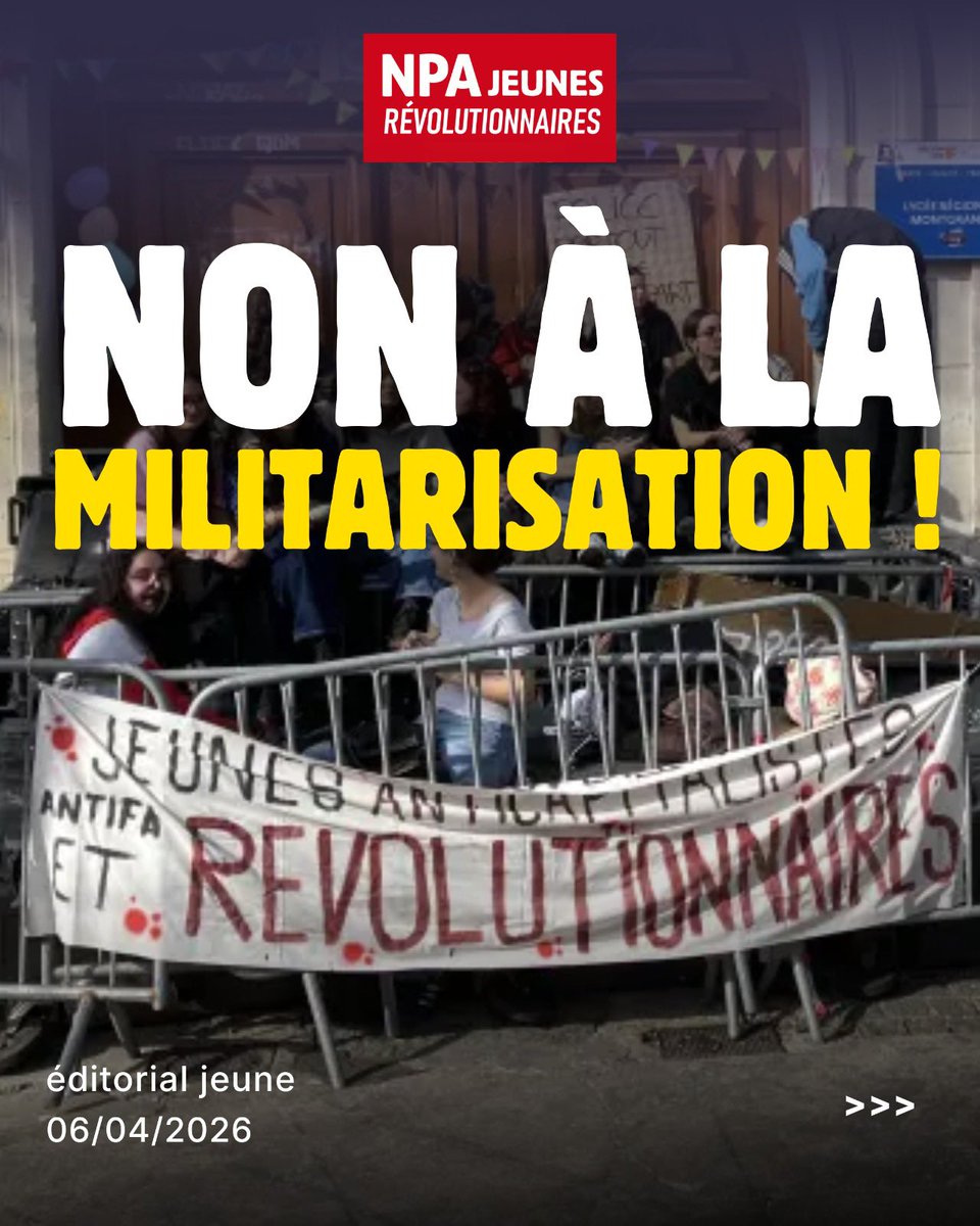 Édito du NPA Jeunes Révolutionnaires de la semaine ! Non à la militarisation ! 👊

⬇️⬇️⬇️