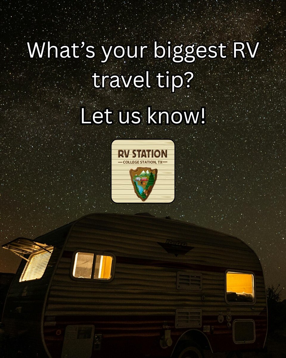 Got a go-to RV travel tip? 🌌🚐 It’s time to share it with RV Station College Station! 

Check us out! ➡️ rpb.li/jq83

#RVLife #TravelTips #CampingLife #RVStation #CollegeStationTX