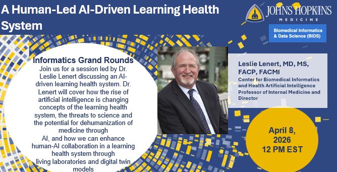 HopkinsInHealth's tweet photo. Join us at noon TOMORROW, Wednesday, April 8th, for virtual Grand Rounds featuring Dr. Leslie Lenert discussing an AI-driven learning health system. Register at https://t.co/KCYIaaBh4Q #AI #learninghealth #medicine https://t.co/C8T1dIJHJr