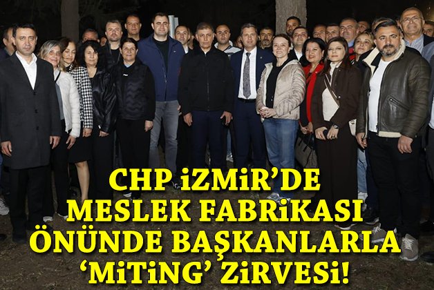 gercekizmircom's tweet image. CHP İzmir'de Meslek Fabrikası önünde başkanlar toplantısı!
gercekizmir.com/haber/CHP-Izmi…