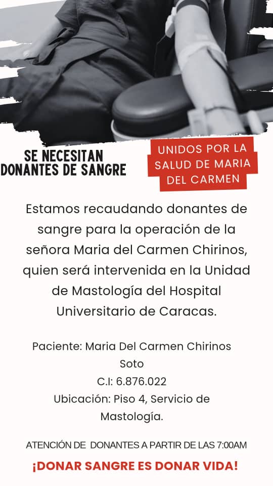 ServicioPublico | #Venezuela Para el paciente María Del Carmen Chirinos.

¡Necesitamos donantes!

🔄Ayúdanos a difundir