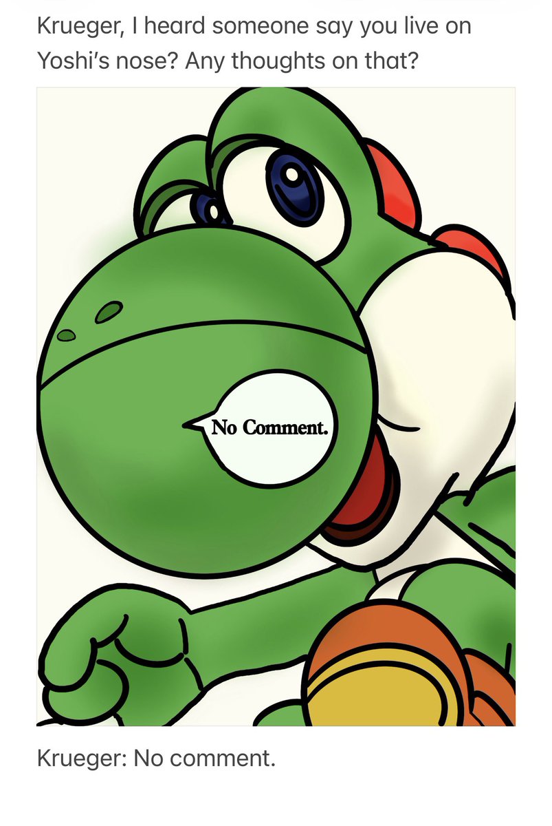 Raindroppingx's tweet photo. Krueger, I heard someone say you live on Yoshi’s nose? Any thoughts on that?
Krueger: No comment.
#krueger #ooc #if #fanart https://t.co/fNn8V79SCw