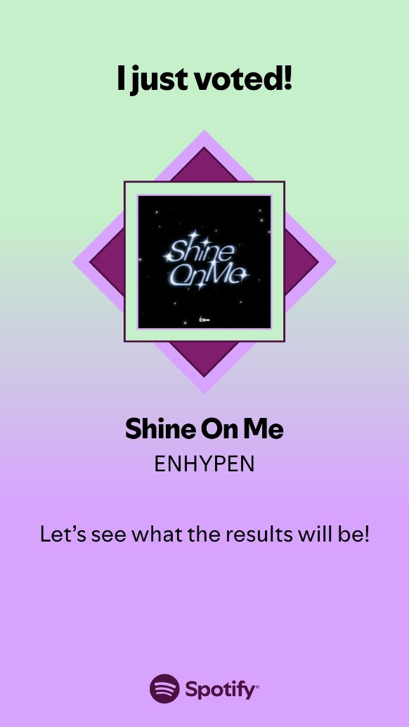 Don't forget to vote for Shine On Me by Enhypen. Today is the last day‼️ 

open.spotify.com/playlist/37i9d…