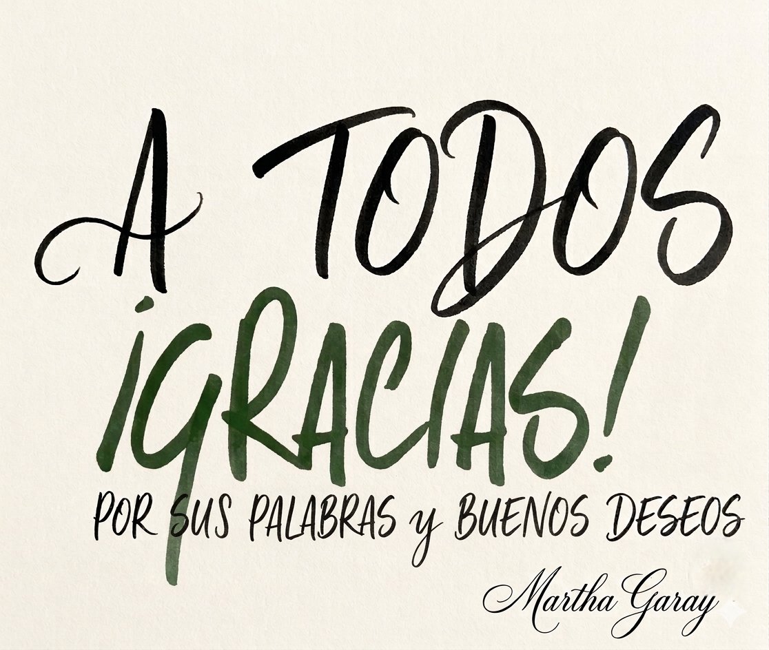 martha_garay's tweet photo. Reciba cada uno mi afecto por todas sus muestras de aprecio que con motivo de mi cumpleaños tuvieron a bien hacerme llegar con sus llamadas, mensajes y publicaciones. https://t.co/W2B06xEzSE