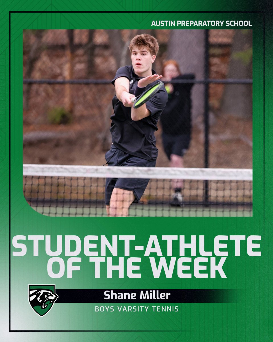 AustinPrepAD's tweet image. Senior Shane Miller has been named Austin Prep’s Student-Athlete of the Week! A captain of the Boys Varsity Tennis team, Shane performed well in the team’s opening match vs. Manchester Essex, He has provided steady leadership for the team! @AustinPrepBTenn #Unitas #RollCougs