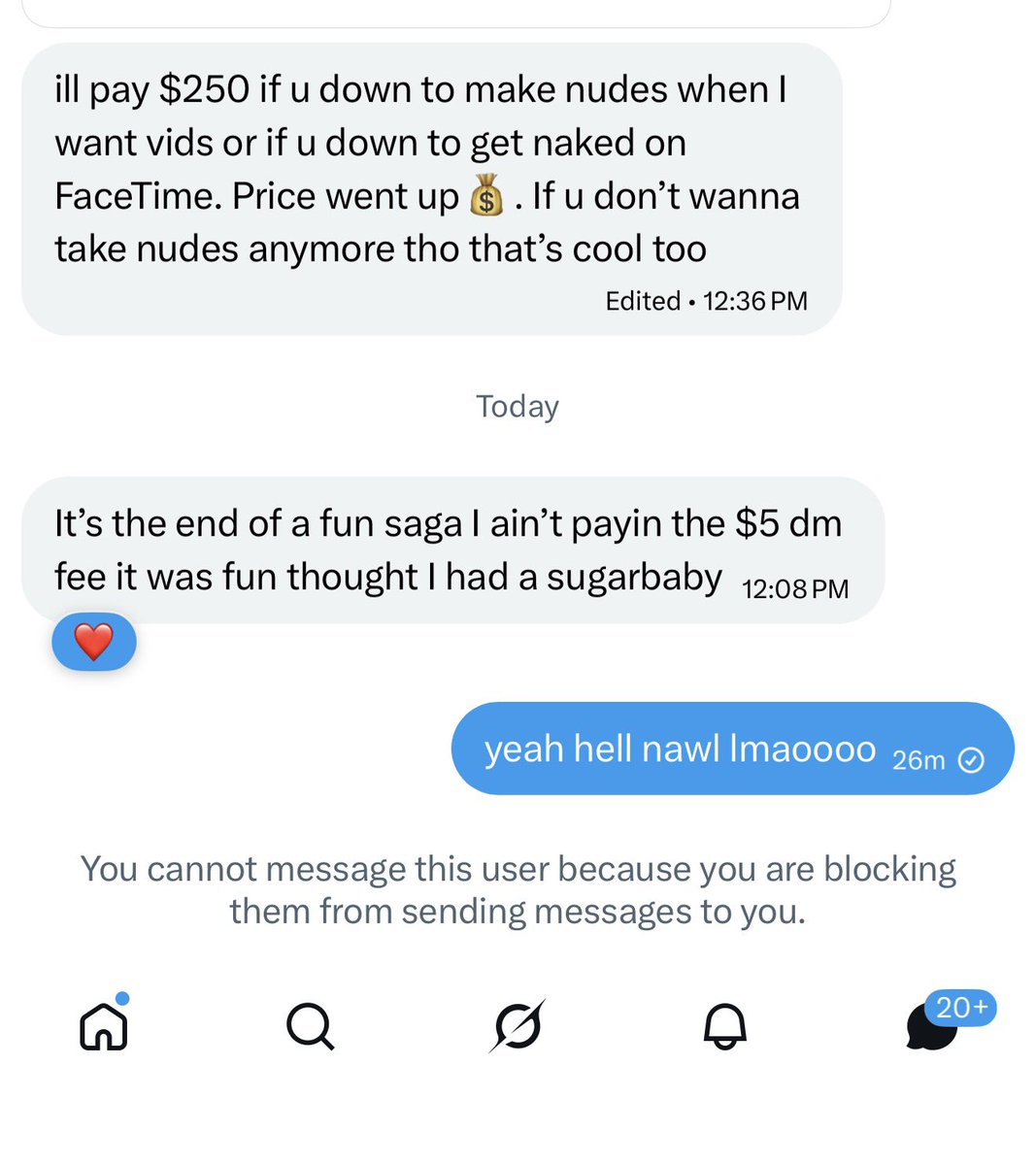 niggas tryna pay $250 to see me naked but not a $5 dm fee ??? pfft