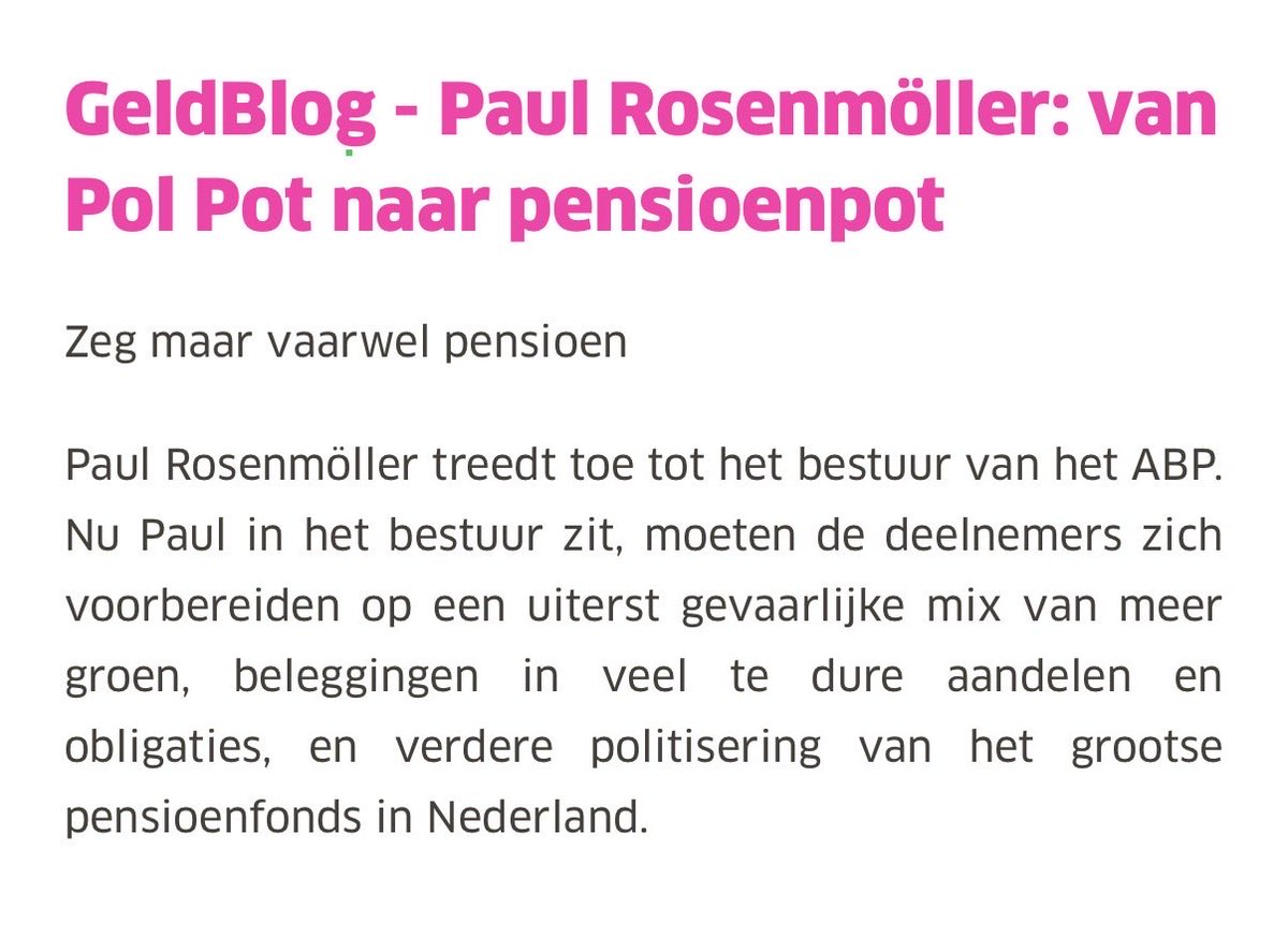 Rosenmöller: “Van Pol Pot naar pensioenpot” 

Wat gebeurde er echt bij ABP en APG afgelopen 15 jaar? 

bndestem.nl/overig/rosenmo… [2008]

geenstijl.nl/5162308/geldbl… [2021]

pensioenpro.nl/apg-betaalt-me… [2023]

verzekeringsnieuws.nl/artikel/128261… [2026]