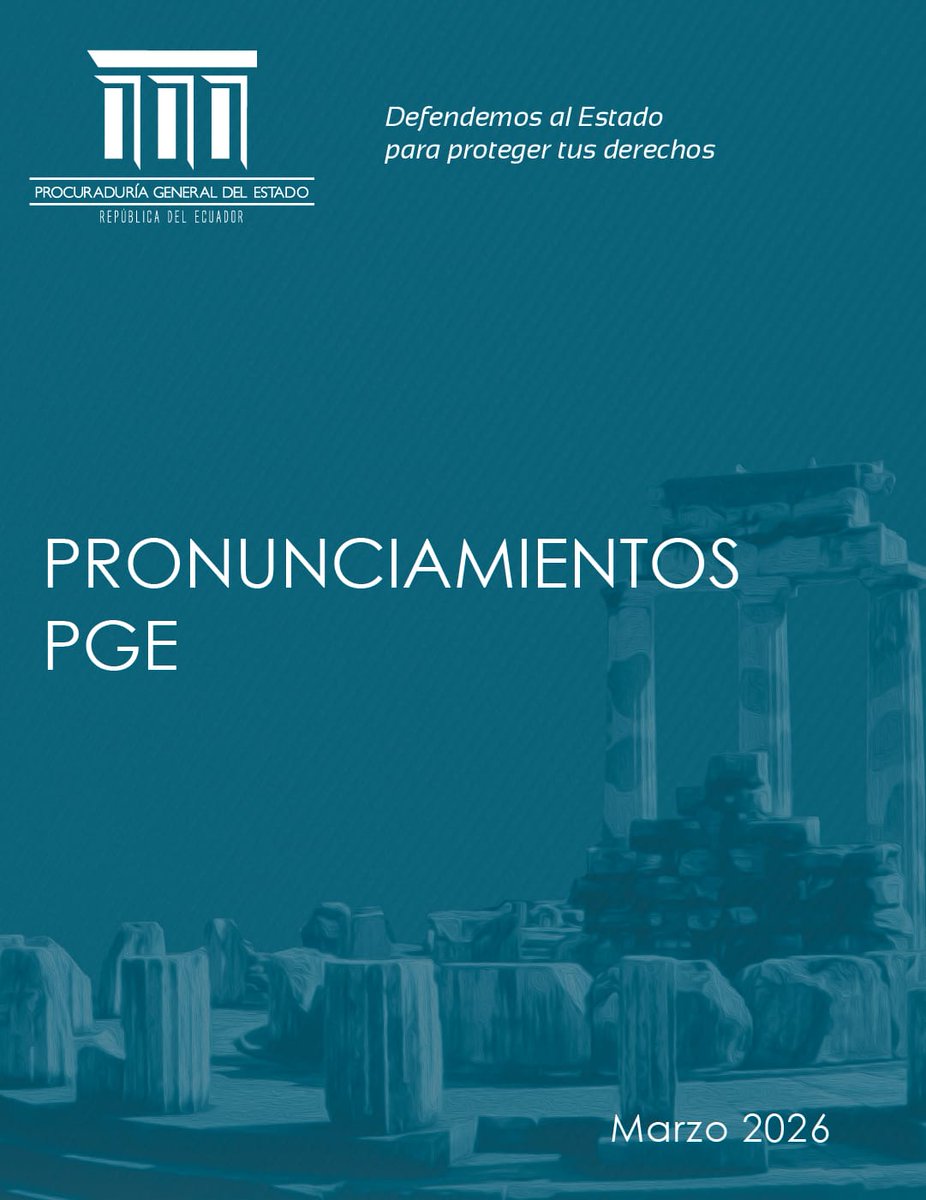 #Pronunciamientos PGE 🇪🇨|Compartimos con la comunidad jurídica ⚖️ los pronunciamientos que emitió la Procuraduría General del Estado en marzo de 2026. 

✅ Acceda a la información completa en este link ⬇️ 
bit.ly/3Q6SBl7