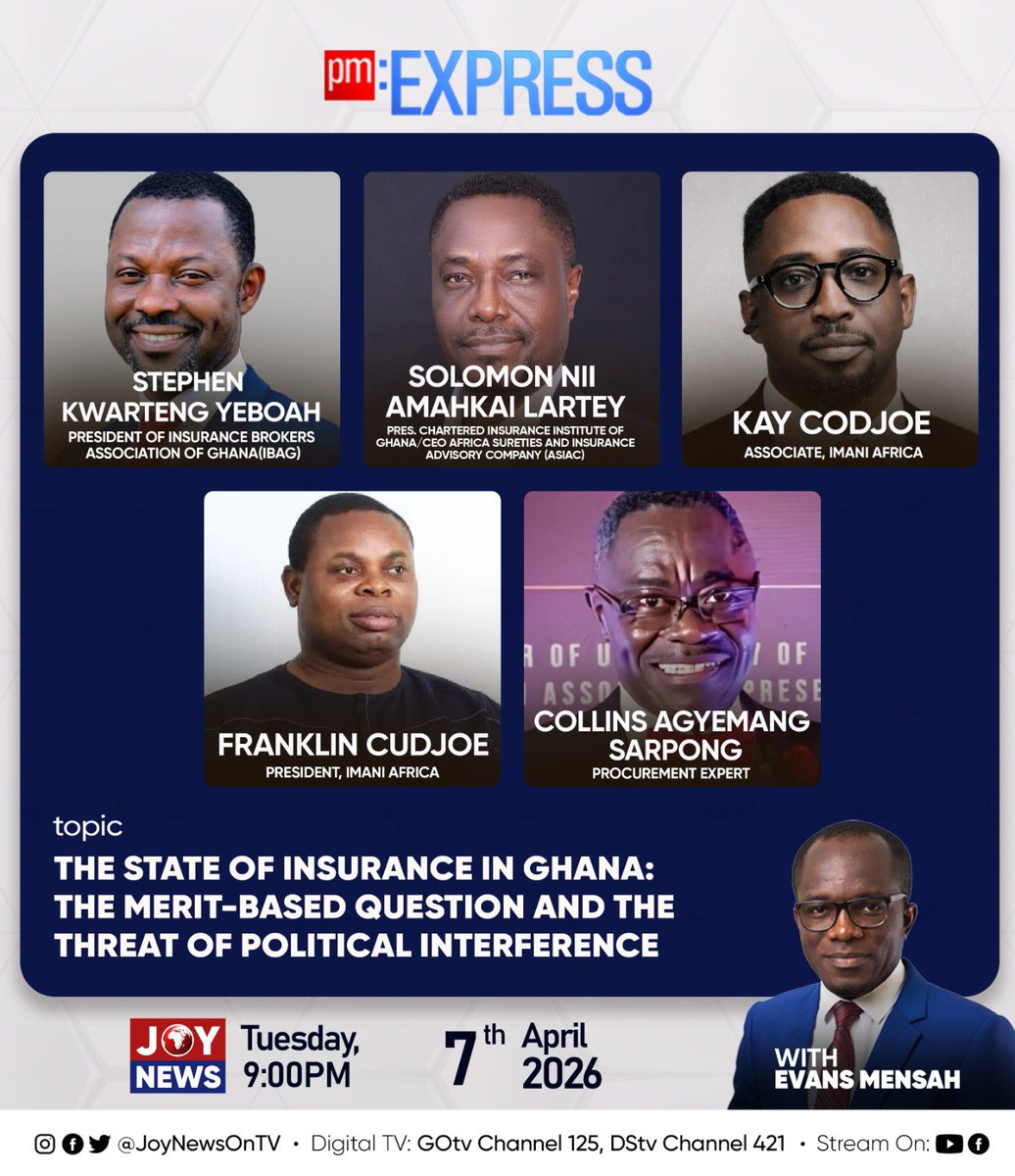 K_Agyapong01's tweet photo. A strong panel, a critical topic, and no room for surface-level talk. With Evans Mensah leading the discussion, tonight’s PM Express takes a deeper look at Ghana’s insurance space and the decisions shaping it. Join the conversation at 9PM on Joy News. #PMExpress
#FairInsurance https://t.co/1H6jI8WNIx
