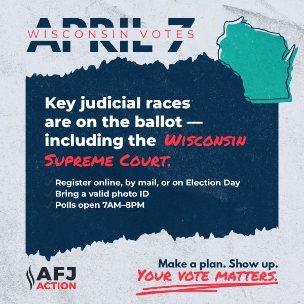 AFJAction's tweet photo. 🚨 ATTENTION: WISCONSIN

🗳️ Election Day is TODAY, April 7, and key judicial races are on the ballot. If you haven't voted already, GET OUT AND VOTE!

Polls are open until 8 PM — if you’re in line, you can vote.

Make a plan. Show up. Your vote matters. 💪 https://t.co/XqEMw75LrU