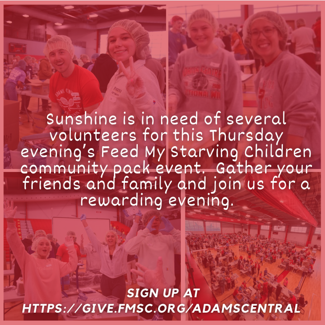 AdamsCentral's tweet photo. Sunshine is in need of several volunteers for this Thursday evening’s (4/7/2026) Feed My Starving Children community pack event. Gather your friends and family and join us for a rewarding evening.  Sign up at https://t.co/Uuv5rfr5aH https://t.co/WhV79oqS0f