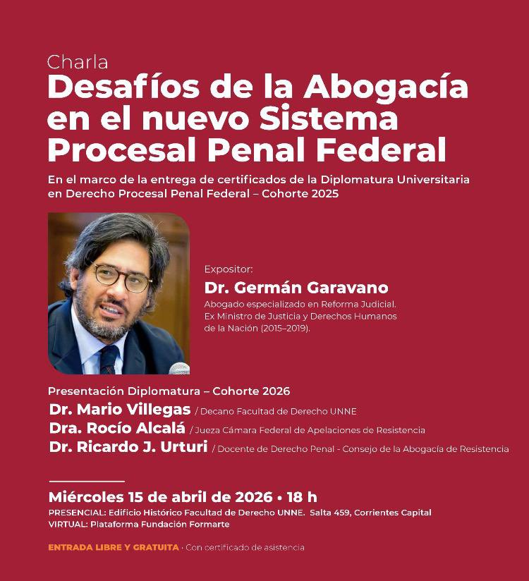 german_garavano's tweet photo. Nuevo Sistema Procesal Penal Federal y práctica profesional.
15 de abril · 18 hs
📍 Resistencia, Chaco + virtual
Entrada libre con certificado. https://t.co/z3rPXZdhbH