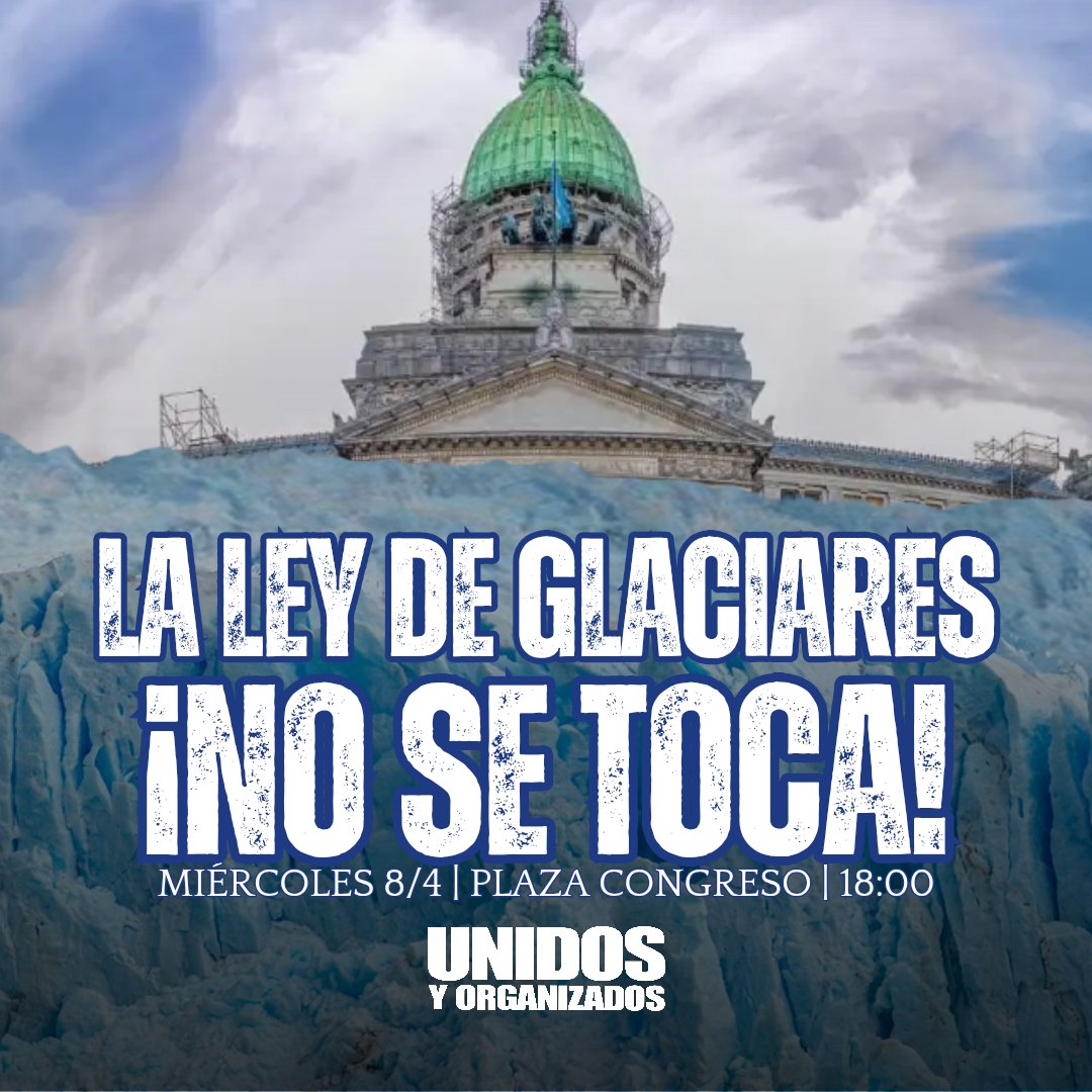 🧊 ¡LA LEY DE GLACIARES NO SE TOCA!

El Gobierno de Javier Milei busca modificar la Ley de Glaciares, que los protege y evita su explotación, poniendo en riesgo uno de nuestros recursos naturales más valiosos y esenciales para la vida.

🗓️ Miércoles 8/4
🕕 18:00
📍 Plaza Congreso