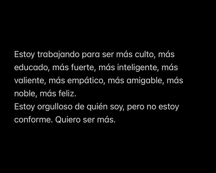 Quiero ser más.