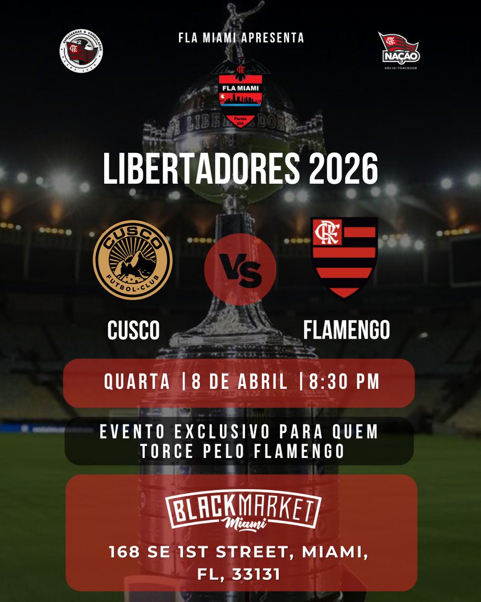 fla_miami's tweet photo. ESTREIA NA LIBERTADORES 2026!

Começa mais uma caminhada…
A busca pela Glória Eterna está de volta.

É noite de Libertadores.

Endereço: 168 SE 1st St, Miami, FL 33131

EVENTO EXCLUSIVO PARA QUEM TORCE PELO FLAMENGO

Pra cima deles, Flamengo! https://t.co/O6r5gWXp05