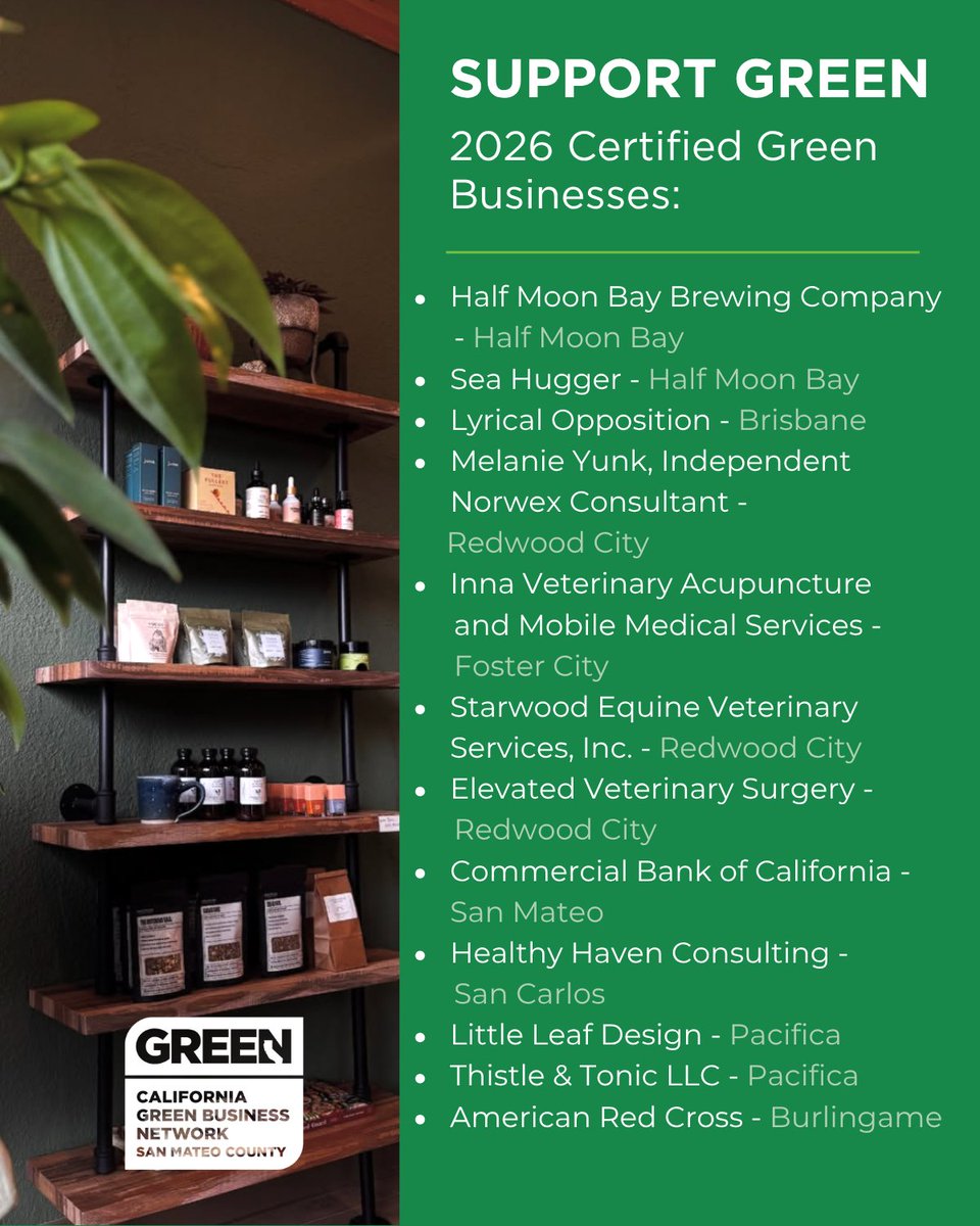 SustainSMC's tweet photo. Congratulations to San Mateo County’s 2026 Certified Green Businesses! Your leadership is helping shape a more sustainable and resilient community. Thank you for raising the bar and proving that better business practices benefit both people and the planet. #SanMateoCounty https://t.co/DCI5lvvJXx