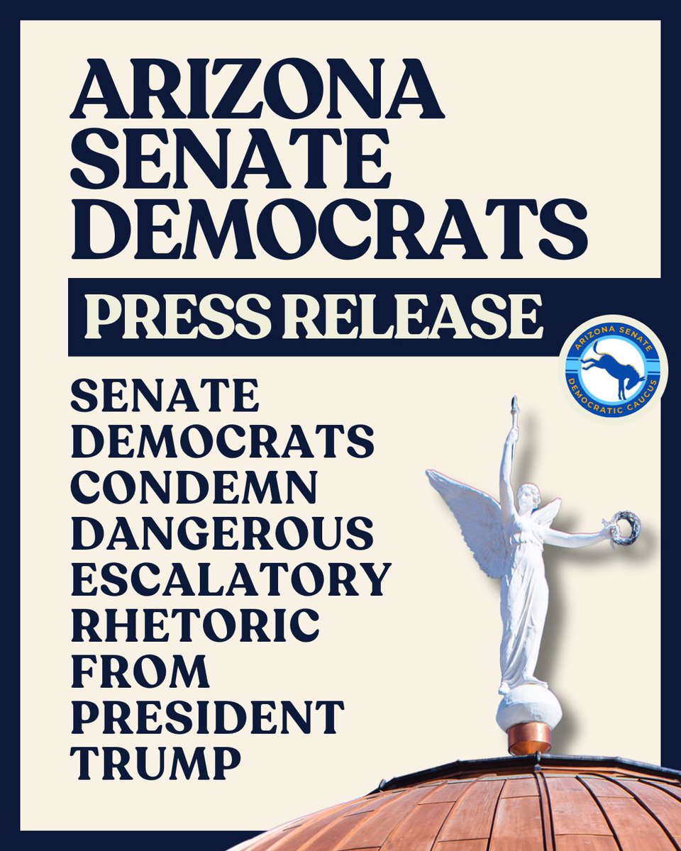 AZSenateDems's tweet image. 🚨 PRESS RELEASE: Senate Democrats Condemn Dangerous Escalatory Rhetoric from President Trump. 

Threats like the ones made against the entire Iranian civilization put American troops at risk abroad but also endangers citizens here at home. 

#AZleg #democrats #nowar