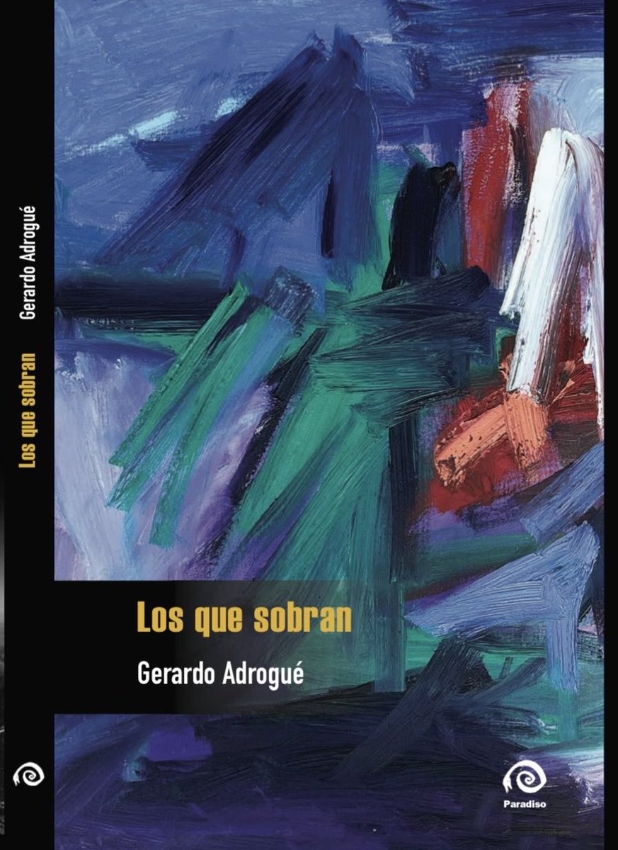 gadrogue's tweet photo. Salió publicada Los que sobran, (Paradiso ediciones, 2026). Esta es mi segunda novela y narra una aventura de ascensión al Aconcagua. Una excusa para  preguntarse acerca del sentido del éxito, del fracaso, la amistad, el amor verdadero y la muerte. Ojalá les guste! https://t.co/f0juMkf3Er