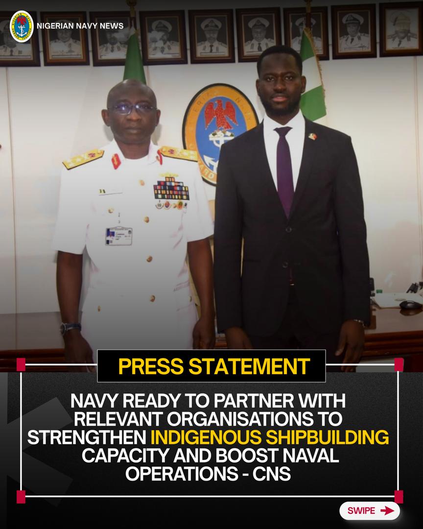 NigerianNavy's tweet photo. PRESS STATEMENT
7 APR 26
NAVY READY TO PARTNER WITH RELEVANT ORGANISATIONS TO STRENGTHEN INDIGENOUS SHIPBUILDING CAPACITY AND BOOST NAVAL OPERATIONS - CNS
#NigerianNavy
#OnwardTogether
#indigenousshipbuilding #threadtwt https://t.co/wttkKl1Jwh