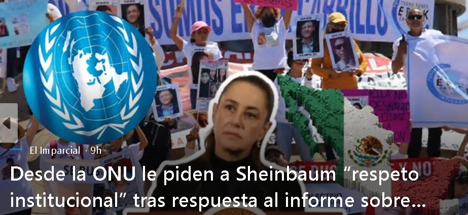 La ONU EXIGE respeto a Sheinbaum por sus declaraciones respecto al  Dictamen de Crimenes de LESA HUMANIDAD, de su Gobierno y el de López por los desaprecidos.
Los mexicanos, todos a excepción de las molleras sumidas pedimos lo mismo. RESPETO, que no está hablando con los