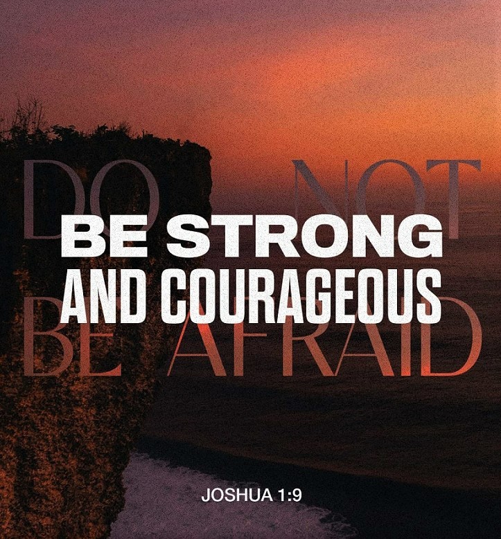 Have I not commanded you? Be strong and courageous. Do not be afraid; do not be discouraged, for the Lord your God will be with you wherever you go.”
Joshua 1:9 NIV
#bibleverse #scripture #Bible #godsword #ChristianLiving #scripturequote #inspiration #verseoftheday