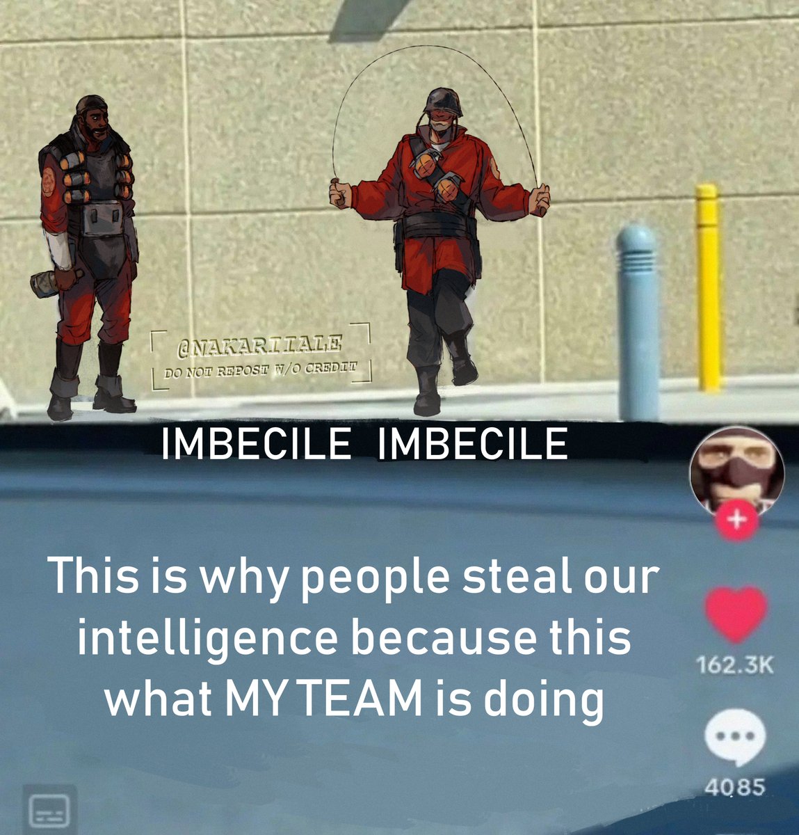NakariiaLe's tweet image. they're not defending shit #tf2