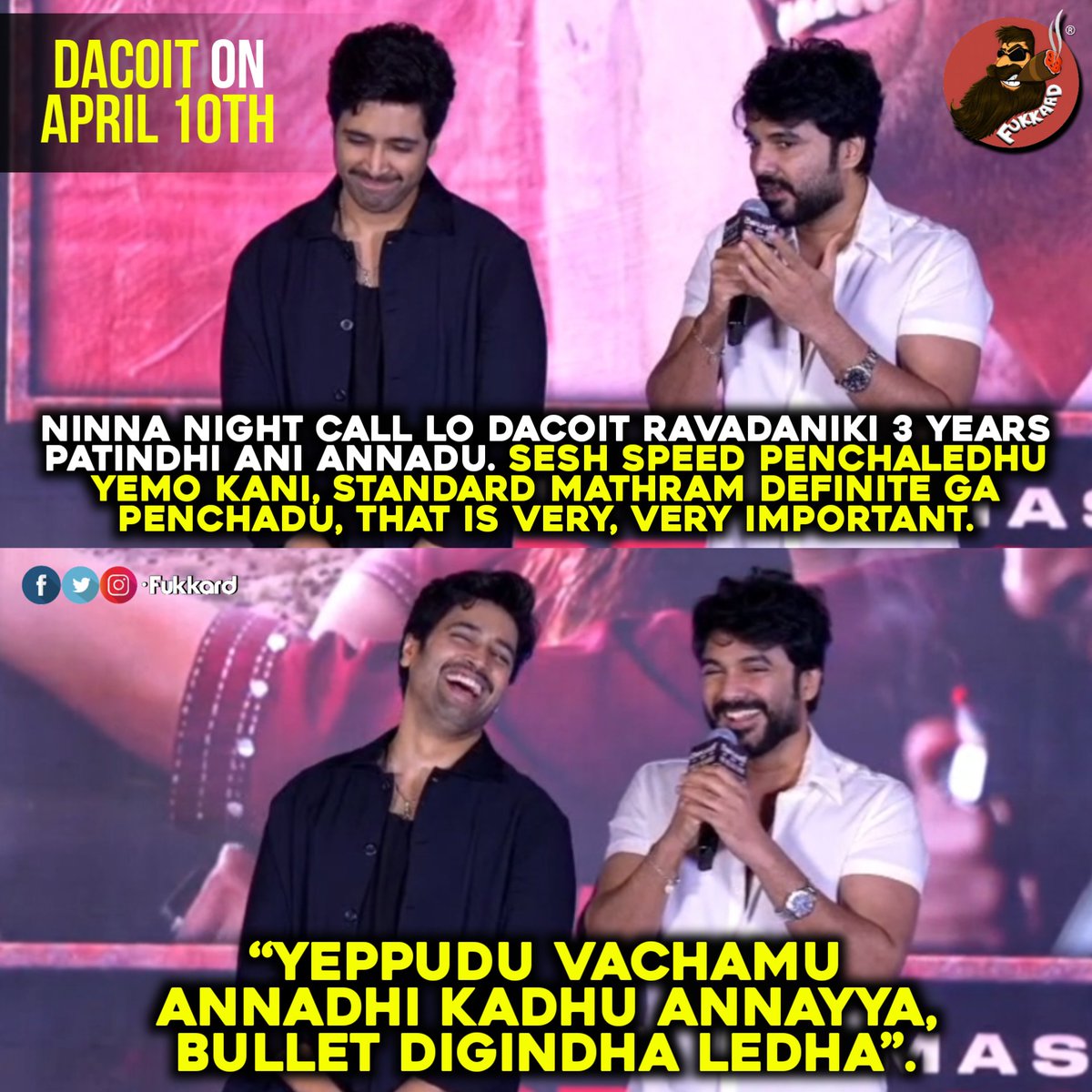 Fukkard's tweet photo. #SiddhuJonnalagadda Speech at #Decout Pre-Release Event
#DacoitOnApril10th #AdiviSesh https://t.co/KIvFEJvy1M