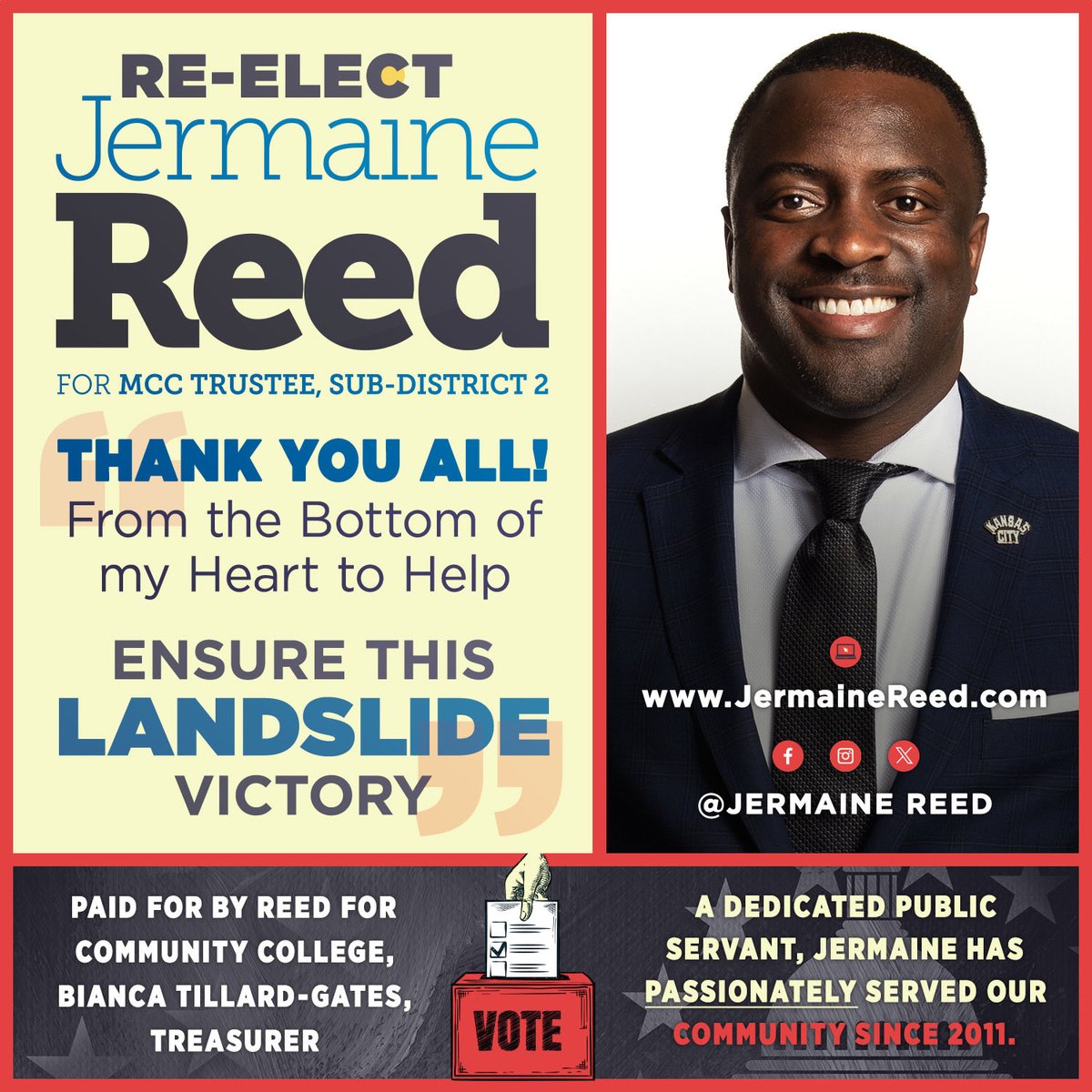 JermaineReed's tweet photo. 🎉 THANK YOU, KC! 🎉

This victory belongs to you. Since 2011, it has been an honor to serve our community—first on the City Council and then as your MCC Board of Trustee member since 2020.

Tonight, I am humbled that the voters have trusted me for another six-year term. Being chosen by this community for over 15 years is a responsibility I carry with pride.

From the bottom of my heart, thank you for ensuring this landslide victory! Let’s continue to build a future focused on:
- Workforce Development
- Technology & Innovation
- Educational Access for All

Jermaine Reed
MCC Trustee, Sub-District 2
🔗 https://t.co/Qe8H7o2rvT

Paid for by Reed for Community College, Bianca Tillard-Gates, Treasurer