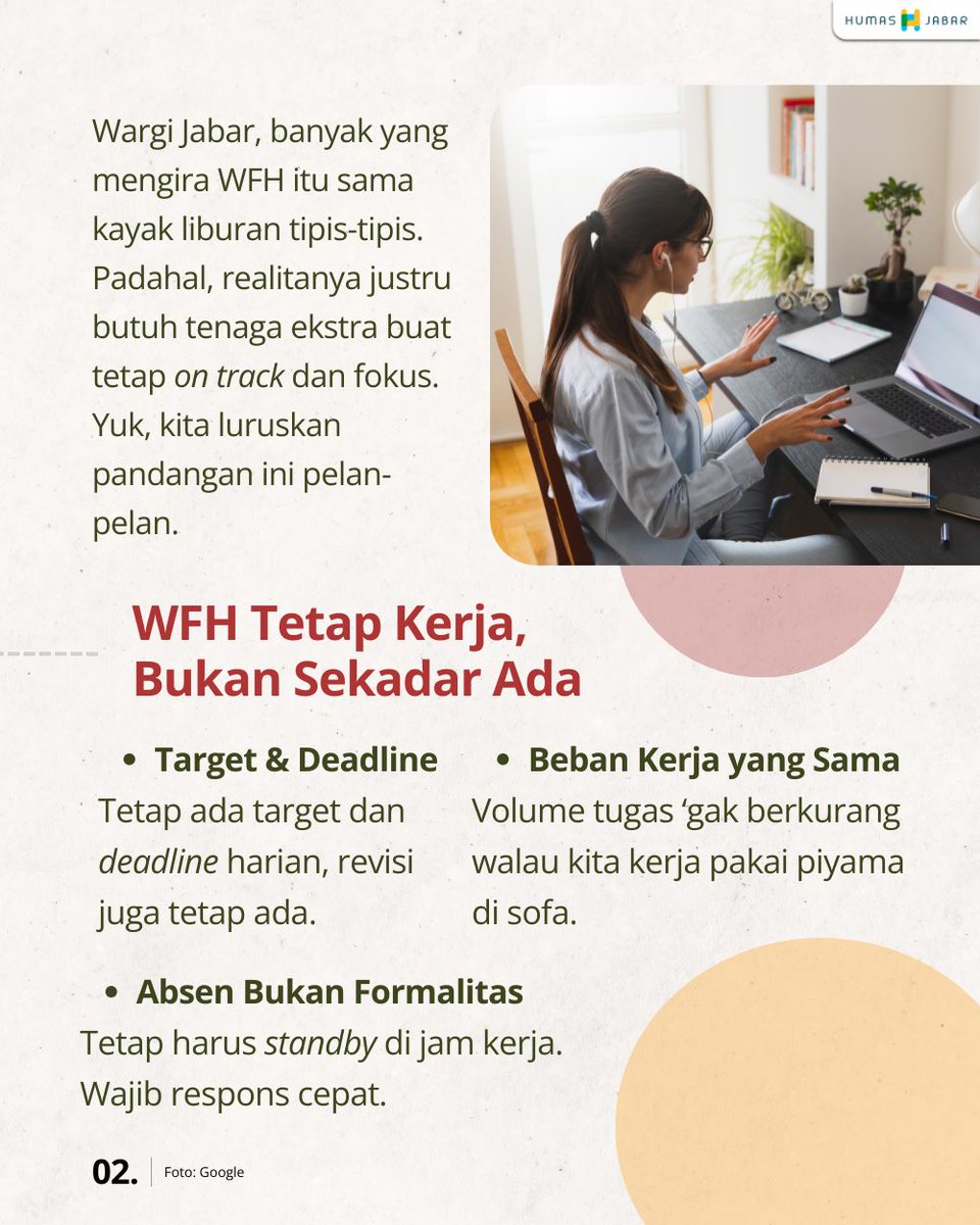 humasjabar's tweet image. Menurut wargi WFH itu apa?
WFH = Work From Home bukan Work From Holiday, yaaa! Karena kita dikasih fleksibilitas tapi dengan tanggung jawab sama besar dengan wargi di tempat kerja 😊

Semangat bagi wargi Jabar yang #WFH 🔥

#LemburDiurusKotaDitata #JabarIstimewa #KDMErwan