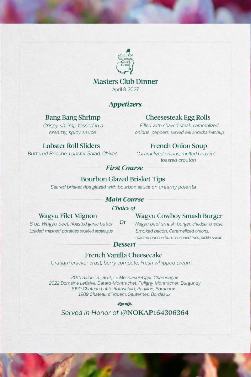 NOKAP16430634's tweet photo. 🚨BREAKING NEWS🚨

#NOKAP has released his #TheMasters Champions dinner menu for next year after he wins #TheMasters this Sunday 

Feedback is appreciated but will not be taken into consideration 

Happy #TheMasters week to all my followers ⛳️🥩 https://t.co/sbrM5rl95z