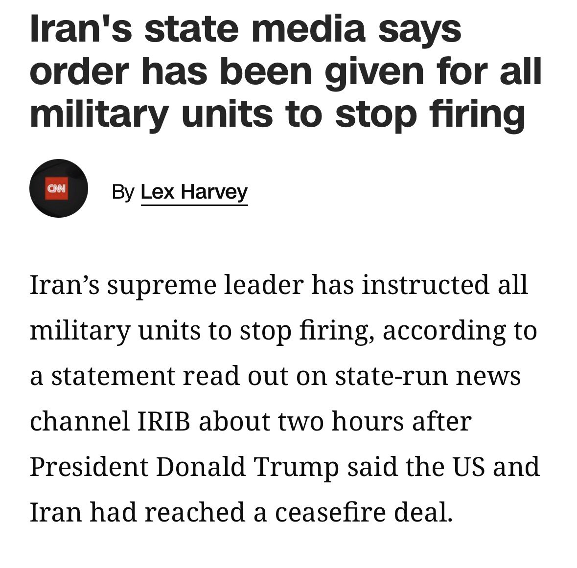 WarFrontWitness's tweet photo. ⚡️🇮🇷🇺🇸 Iran’s Supreme Leader has instructed all military units to stop firing, following President Trump’s announcement of a US-Iran ceasefire deal. - CNN https://t.co/pWNhZkqlrY