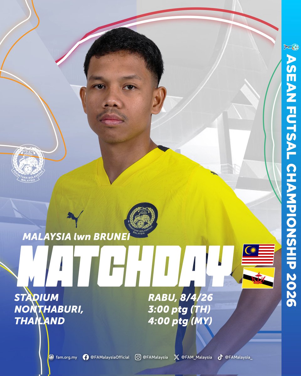 FAM_Malaysia's tweet image. Hari Perlawanan 3

Kumpulan B • Kejuaraan Futsal ASEAN 2026

⚽ MALAYSIA 🇲🇾 🆚️ 🇧🇳 BRUNEI
🗓️ Rabu, 8 April 2026
🕓 4:00 petang ini (Waktu Malaysia)
🏟 Stadium Nonthaburi, Thailand

#FAM #HarimauMalaya #ASEANFutsal #DemiLencanaDiDada