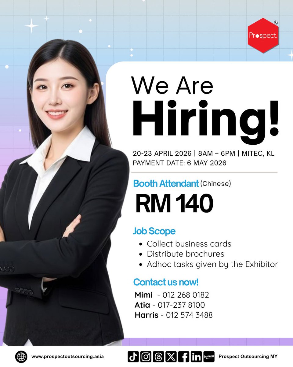 prospect_access's tweet photo. ✨ WE’RE HIRING ✨
Looking for a part-time event gig? This is your sign 👀
We’re hiring Chinese-speaking Booth Attendants for an upcoming event at MITEC, KL! 🇲🇾

💼 Position: Booth Attendant (Chinese)
💰 Pay: RM140/day
📅 20–23 April 2026
⏰ 8AM – 6PM https://t.co/OGYDxbbQAl