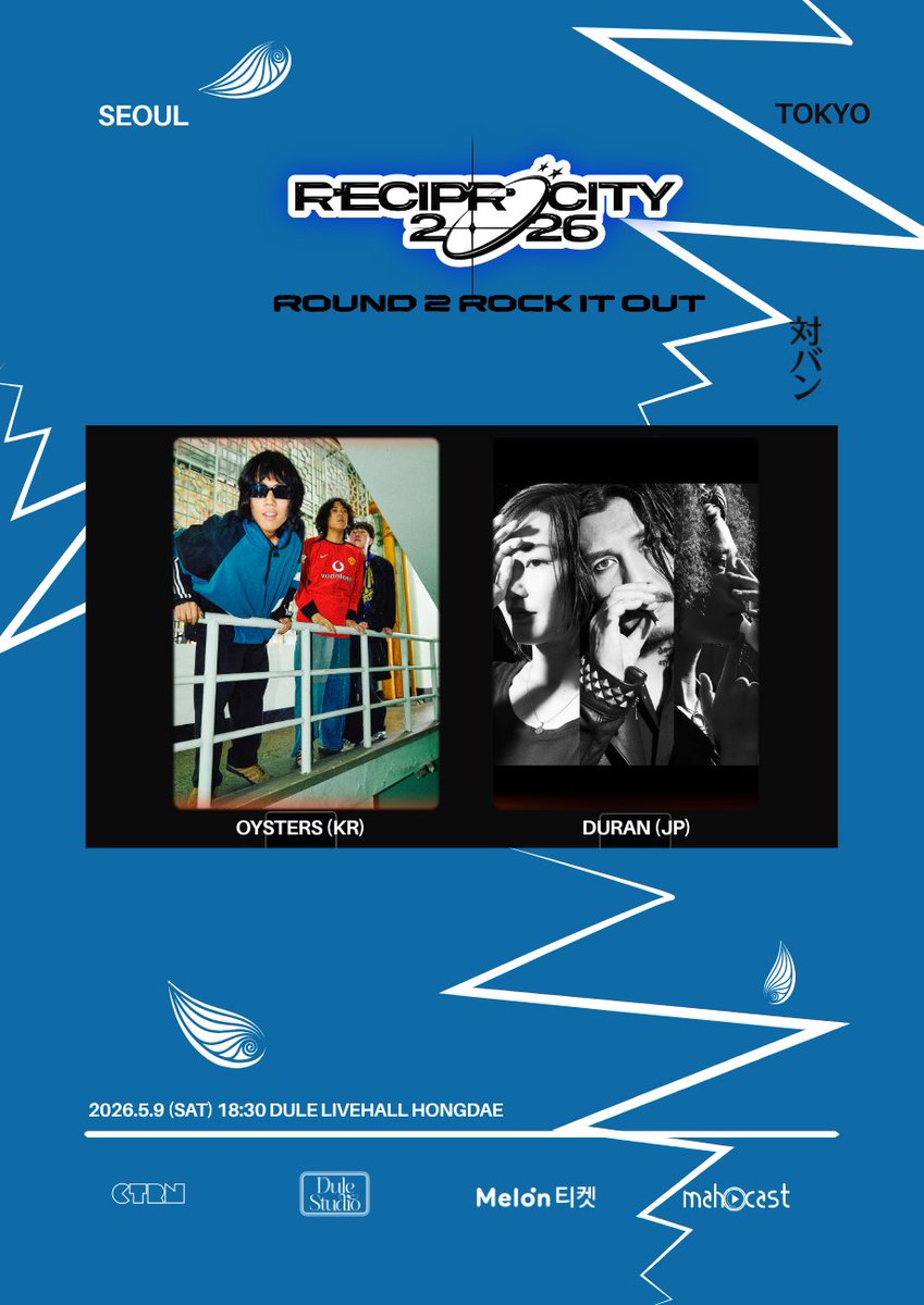mahocast_officl's tweet image. ⚙️Reciprocity 2026 Round 2 ROCK IT OUT⚙️

[📢] 一般販売開始!!

📅 2026.05.09 (SAT)
📍 DULE LIVE HALL
⏰ 17:20 OPEN / 18:30 START

👉公演詳細
mahocast.com/ce/c/109

🎫購入はこちら
mahocast.com/at/live/1819/1…

#DURAN #OYSTERS
#Reciprocity