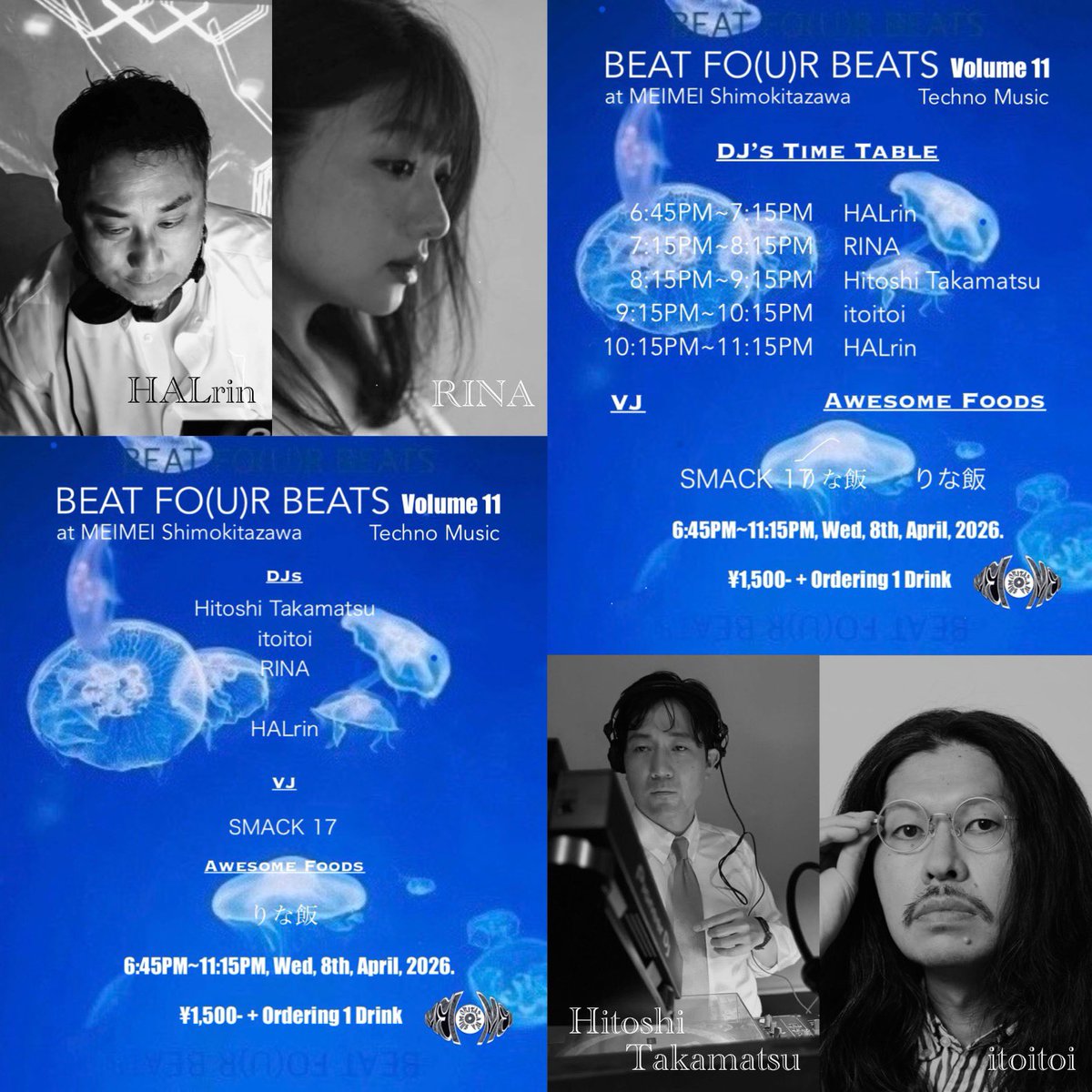 HALrin9's tweet photo. 4月8日 Tonight 6:45 Start 🎶
【BEAT FO(U)R BEATS Volume 11】
Techno Music
Venue: MEIMEI Shimokitazawa
Time : 6:45PM ~ 11:15PM
Door : ¥1,500- + Ordering 1 Drink
Awesome Foods : りな飯
Buffet style with ¥1,000-
#BT4BTS
#MEIMEI_Shimokitazawa
#HALrin https://t.co/xkKTf5svzq