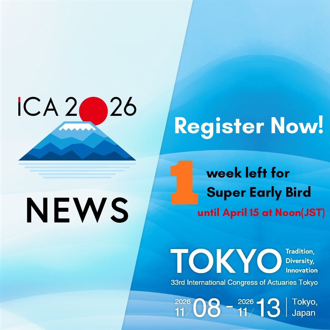 ICA2026's tweet photo. 📢Only one week left until the Super Early Bird deadline—April 15 at noon (JST)!
Please register as soon as possible via our website here! ✨
➡️ https://t.co/DUblL2coj5
#ICA #ICA2026 #Actuary #Actuaries https://t.co/zDr7hN5Oga