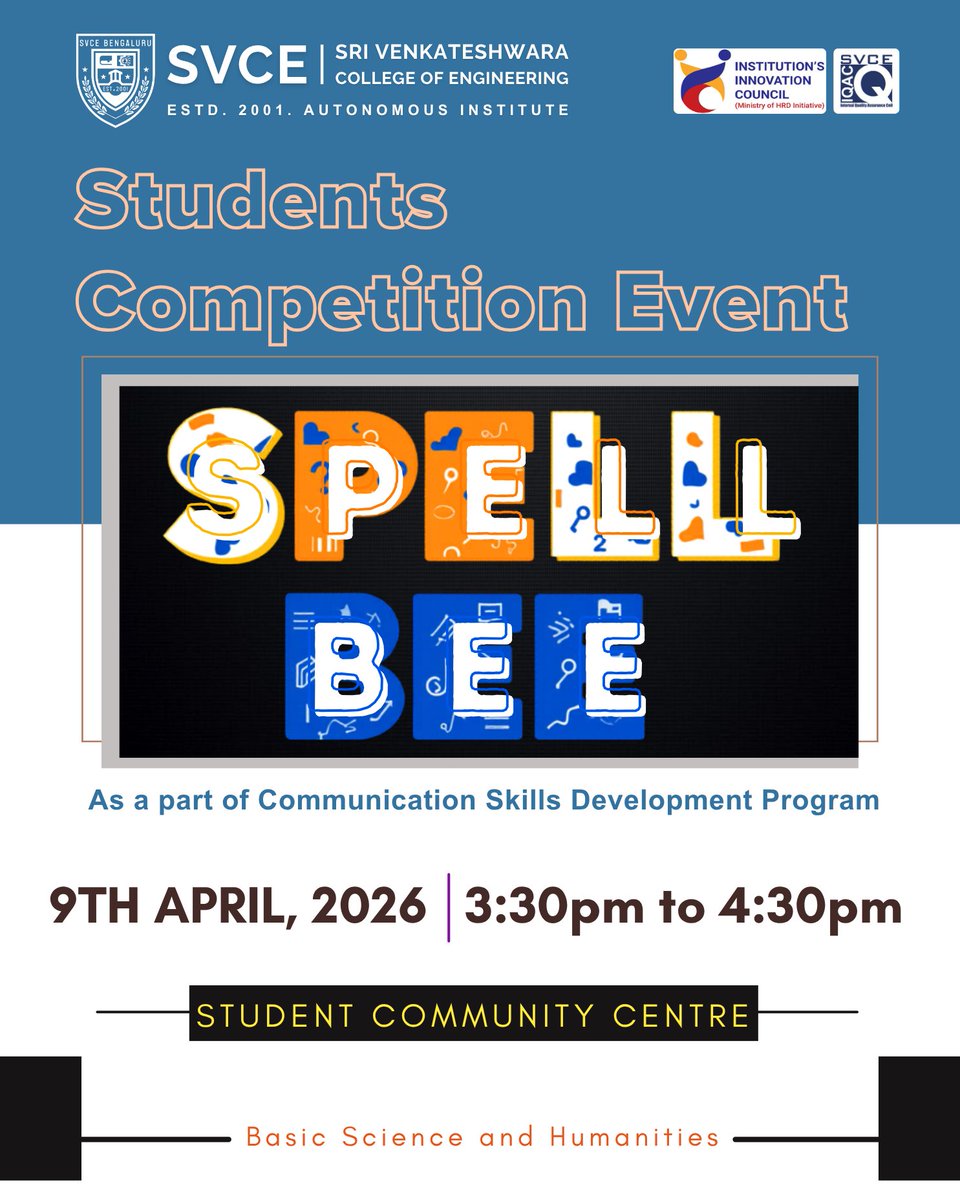 Sharpen your vocabulary and showcase your language skills at the SPELL BEE Competition @SVCE Autonomous, Bengaluru as part of the Communication Skills Development Program!
Dt: 09-04-2026, at the Student Community Centre 
#SVCEBengaluru #SpellBee #CommunicationSkills #CampusEvents