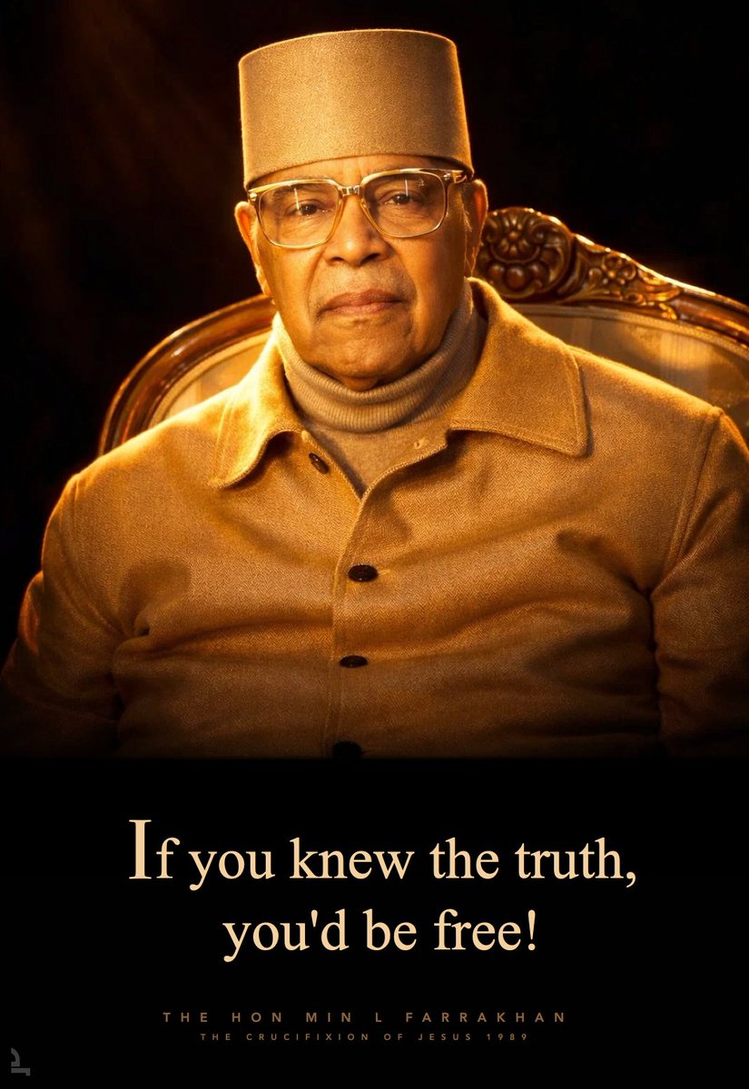 david04mu's tweet photo. 'If you knew the truth, the truth would set you free!' 

The Hon Min L Farrakhan

#Resurrection #Fard #Mahdi #Iran #Africa #Asia #Christ #Elijah #Devil #Shaitan #Zionism #Trump #netanyahu #Satan #synagogue #Easter #Jesus #Crucifixion #Farrakhan #Blackhistory #whitesupremacy https://t.co/vY9aOSlKes