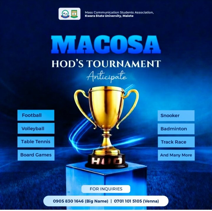 macosakwasu24's tweet photo. DEPARTMENT OF MASS COMMUNICATION
OFFICE OF THE SPORT DIRECTOR

This is to officially inform all students about the upcoming MACOSA HOD’s Tournament, organized to promote sportsmanship, unity, and active participation among students of the department.

#BREEZYERA https://t.co/i7T9L0hs2G