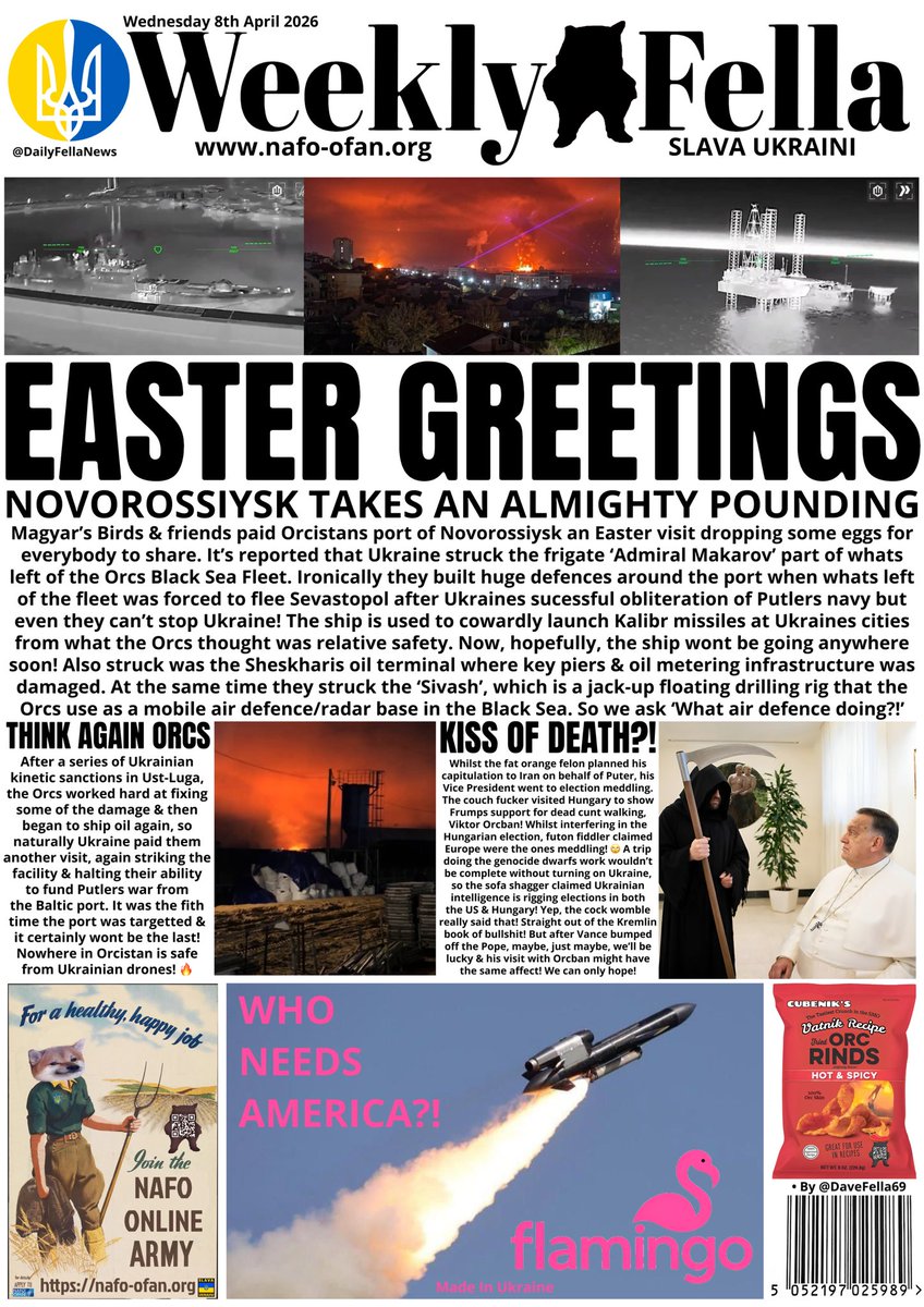 DailyFellaNews's tweet photo. It’s Weekly Fella time. Read about Ukraine’s Easter kinetic sanctions on russia, VD Vance visiting Orban &amp; Putin deploys his whinging propagandist!

Don’t forget our weekly fundraiser thread below. 

#WeeklyFella #DailyFella #DailyFellaNews #SlavaUkraini #NAFO https://t.co/QPHmav6s8S