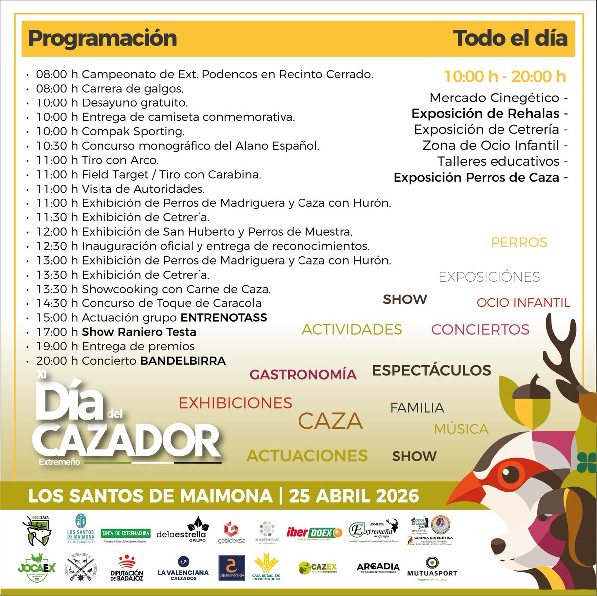 💨¡Arrancamos con el cartel de actividades del XI Día del Cazador Extremeño!
➡El próximo 25 de abril en Los Santos de Maimona, te esperamos para disfrutar de un día repleto de actividades relacionadas con el mundo de la caza.

¡No puedes faltar! 🔥