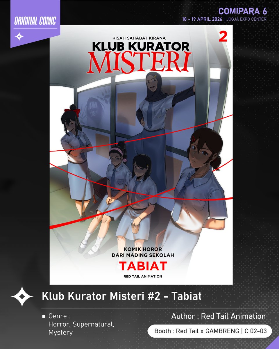 comipara_id's tweet image. [COMIC RAID]
Author: Red Tail Animation
Booth: C 02-03  -  Red Tail x GAMBRENG

Ada juga komik karya Kakak-Kakak Red Tail Animation, berjudul "Klub Kurator Misteri #2 - Tabiat" yang akan dijual di Comipara 6 besok lho!

Comipara 6
18-19 April 2026
Jogja Expo Center

#comicraid6