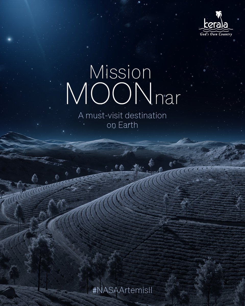 KeralaTourism's tweet image. Over the moon about Munnar.

#NasaArtemisII #NASA #KeralaTourism