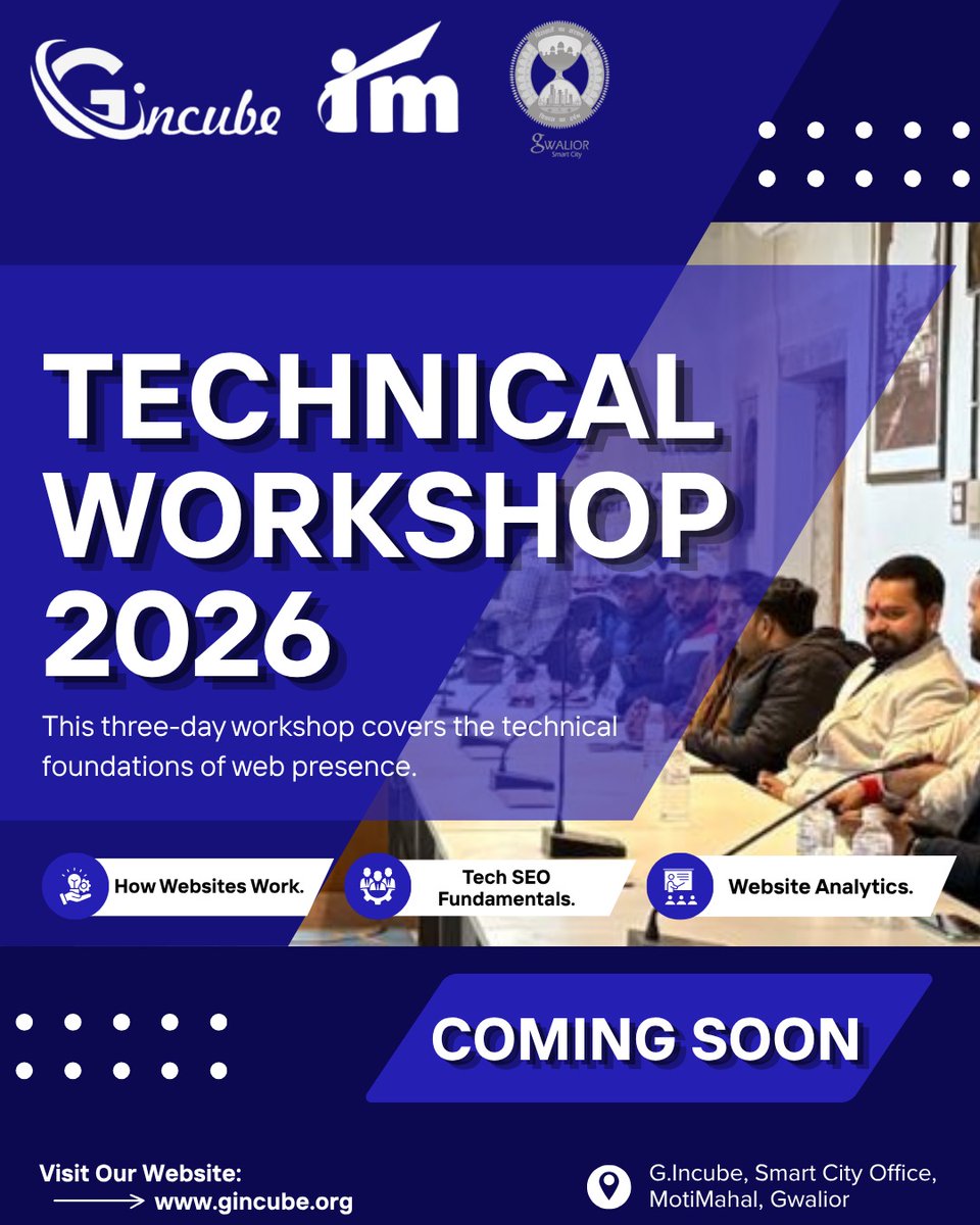 gincube's tweet photo. Build your digital foundation!

Join Technical Workshop 2026 to learn:
✔️ How websites work
✔️ SEO basics
✔️ Website analytics
- Coming Soon – Stay Tuned!

#TechnicalWorkshop #SEO #WebDevelopment #Gincube #imglobal #smartcitygwalior #incubationmasters https://t.co/Vf6pBouy3Q