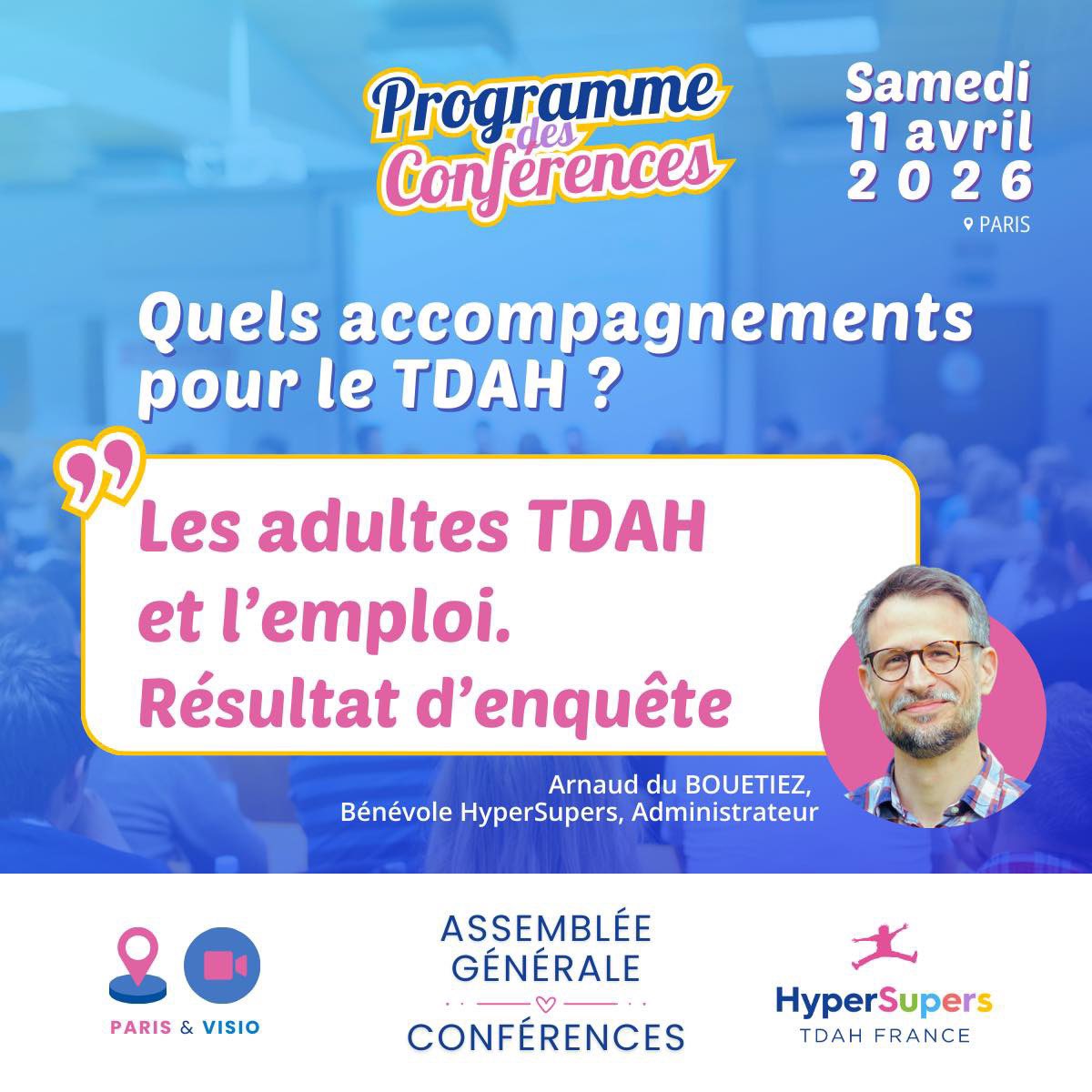 TDAHyperSupers's tweet photo. #Conférences #Ag26 
"Quels accompagnements pour le TDAH - Les adultes #TDAH et l’#emploi. Résultat d’enquête."
📌Une intervention d'Arnaud du BOUETIEZ, Bénévole &amp; Administrateur HyperSupers TDAH France, 
ℹ️ Infos, programme et inscription :
https://t.co/zg0kF0iEbx #conférences https://t.co/XigLEn9i5Q