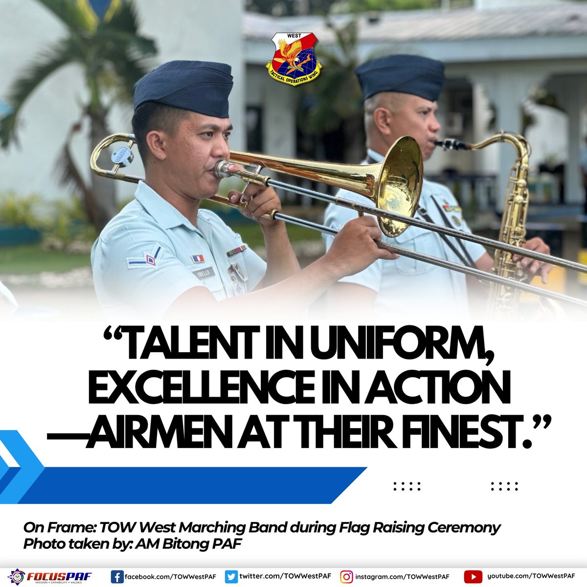 TOWWestPAF's tweet photo. “Talent in uniform, excellence in action—Airmen at their finest.”

On Frame: TOW West Marching Band during Flag Raising Ceremony
Photo taken by: AM Bitong PAF

#PhilippineAirForce
#TOWWEST
#HighlightOftheWeek https://t.co/jDSHNEQYzp