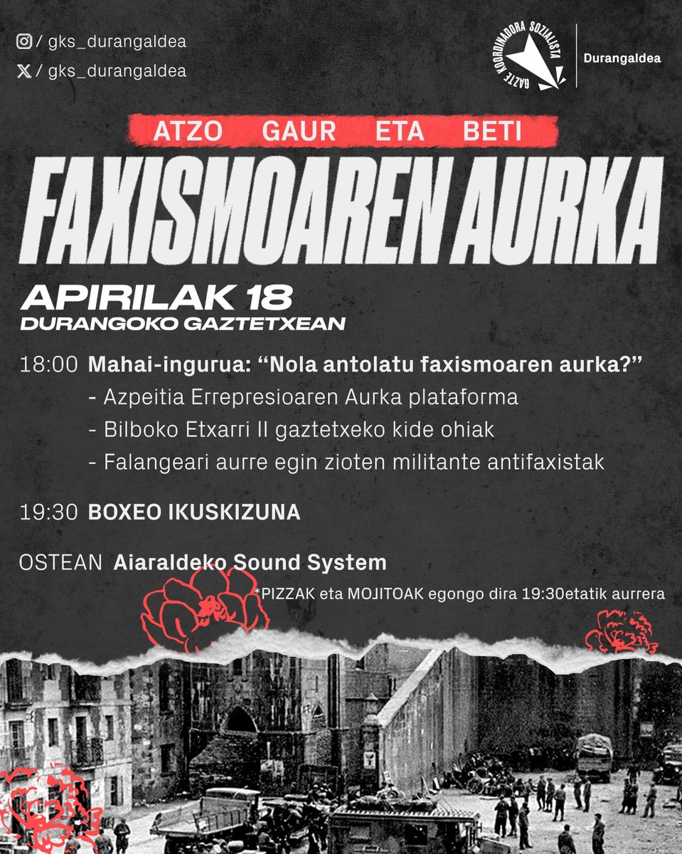 Apirilaren 18an gerturatu Durangoko gaztetxera.

ATZO, GAUR ETA BETI FAXISMOAREN AURKA! 🚩