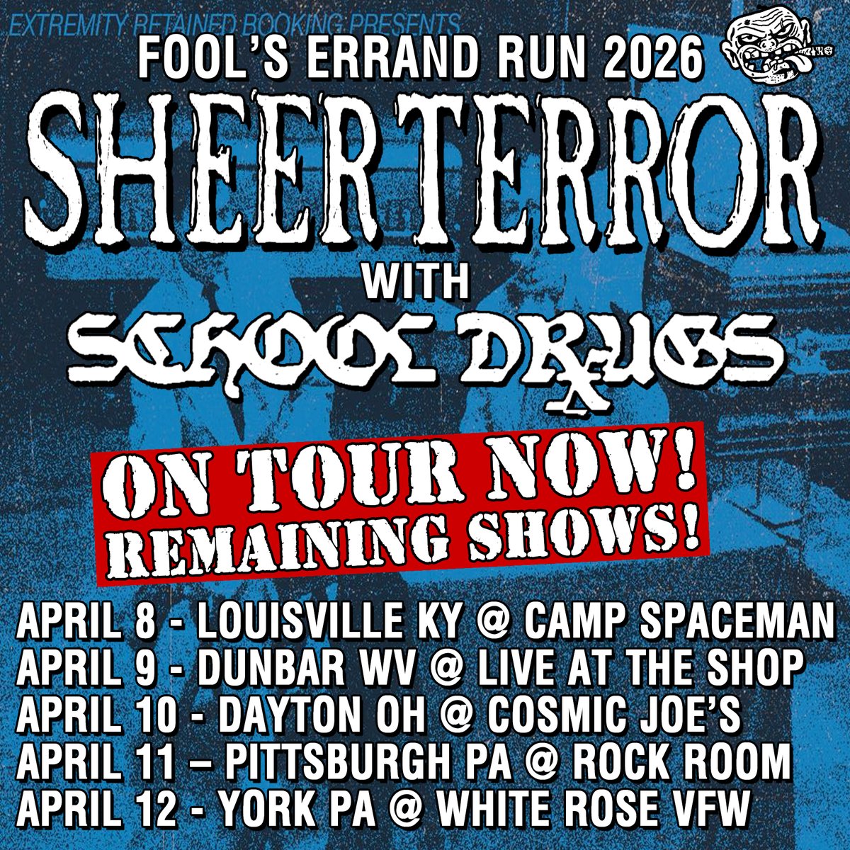 SHEER TERROR and SCHOOL DRUGS On Tour April 2026